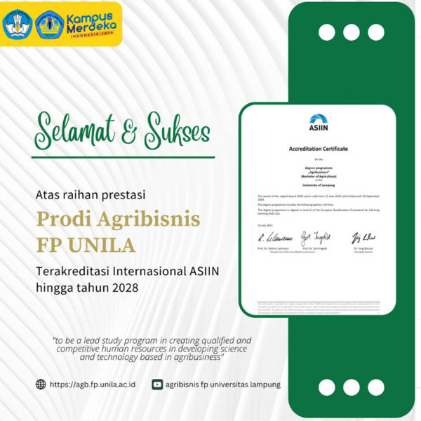 Program Studi Agribisnis Fakultas Pertanian Universitas Lampung Mendapatkan Akreditasi Internasional ASIIN Unggul (Level 6 Kualifikasi&hellip;