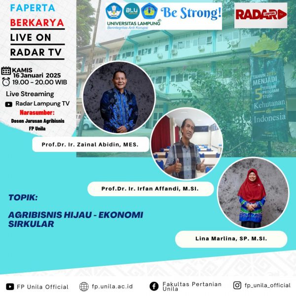 Dosen Agribisnis FP Unila Akan Kupas Agribisnis Hijau dan Ekonomi Sirkular di Radar Lampung TV